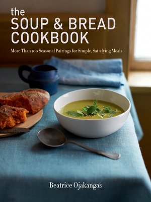 cover image of The Soup & Bread Cookbook